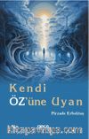 Kendi ÖZ'üne Uyan