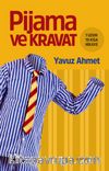 Pijama ve Kravat