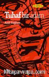 Tuhaf Bir Adam