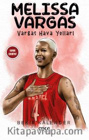 Melissa Vargas <br /> Vargas Hava Yolları