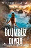 Ölümsüz  Diyar / Peri Diyarı Serisi (Dördüncü Kitap)