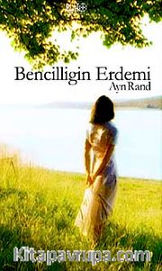 Bencilliğin Erdemi