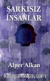 Şarkısız İnsanlar