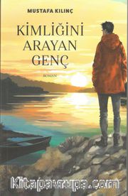 Kimliğini Arayan Genç