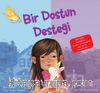 Bir Dostun Desteği