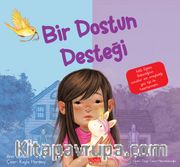 Bir Dostun Desteği