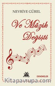 Ve Müzik Değişti