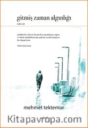 Gitmiş Zaman Algınlığı