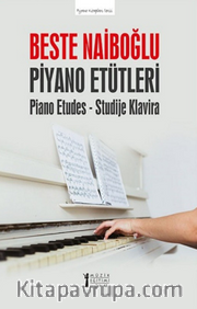 Beste Naiboğlu Piyano Etütleri