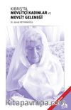 Kıbrıs’ta Mevlitçi Kadınlar ve Mevlit Geleneği