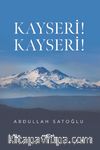 Kayseri! Kayseri!