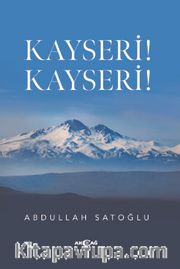 Kayseri! Kayseri!