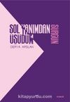 Sol Yanımdan Üşüdüm & Sürgün