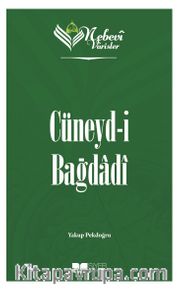 Nebevi Varisler Cüneyd-i Bağdadi