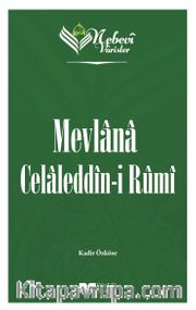 Nebevi Varisler Mevlana Celaleddin-ı Rumi
