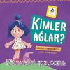 Kimler Ağlar? 