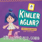 Kimler Ağlar? 