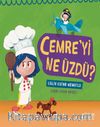Cemre’yi Ne Üzdü ?