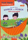 Kıvırcık ile Pıtırcık 4. Kitap / Seni Gidi Robot