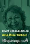 Ama Önce Türkçe!
