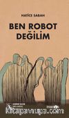 Ben Robot Değilim