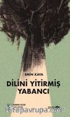 Dilini Yitirmiş Yabancı