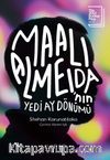 Maali Almeida’nın Yedi Ay Dönümü