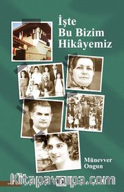 İşte Bu Bizim Hikayemiz