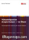 Yükseköğretim Araştırmaları ve Ötesi