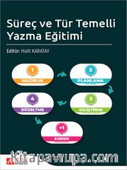 Süreç ve Tür Temelli Yazma Eğitimi