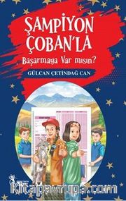 Şampiyon Çoban'la Başarmaya Var Mısın? (10 Yaş ve Üzeri)