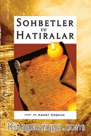 Sohbetler ve Hatıralar
