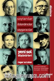 Soytarılar, Dolandırıcılar, Yaygaracılar <br /> Yeni Sol Düşünürleri