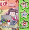 Ece’nin Serüvenleri / Teknolojiyi Bilinçli Kullanıyorum