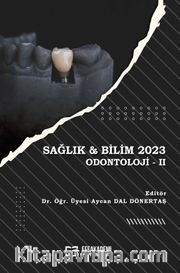 Sağlık - Bilim 2023: Odontoloji II