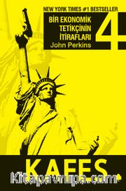 Kafes / Bir Ekonomik Tetikçinin İtirafları 4