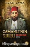 Osmanlı’nın Sırrı / Gizli İlimler Savaşı