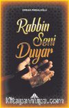 Rabbin Seni Duyar
