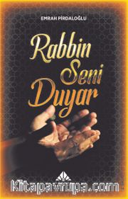 Rabbin Seni Duyar
