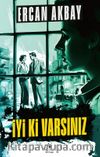 İyi ki Varsınız