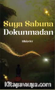 Suya Sabuna Dokunmadan