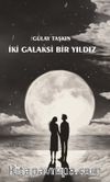 İki Galaksi Bir Yıldız