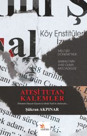 Ateşi Tutan Kalemler