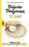 Değerler Dünyasının  33 Şehri 