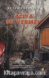 Acıya Su Vermek