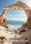 Denizler ve Çöller