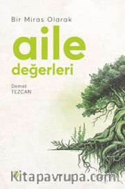 Bir Miras Olarak Aile Değerleri