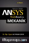 ANSYS® Workbench ile Mekanik Analizler