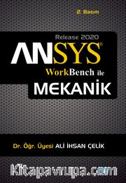 ANSYS® Workbench ile Mekanik Analizler
