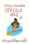 Cadı Lola’nın Cevizli Keki Eser Alt Başlığı